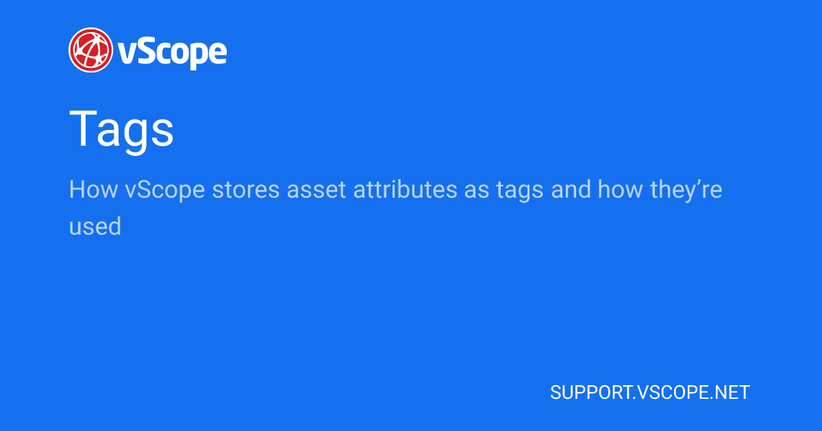 Tags | vScope Support Page