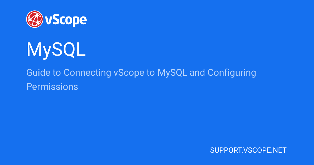 MySQL | vScope Support Page