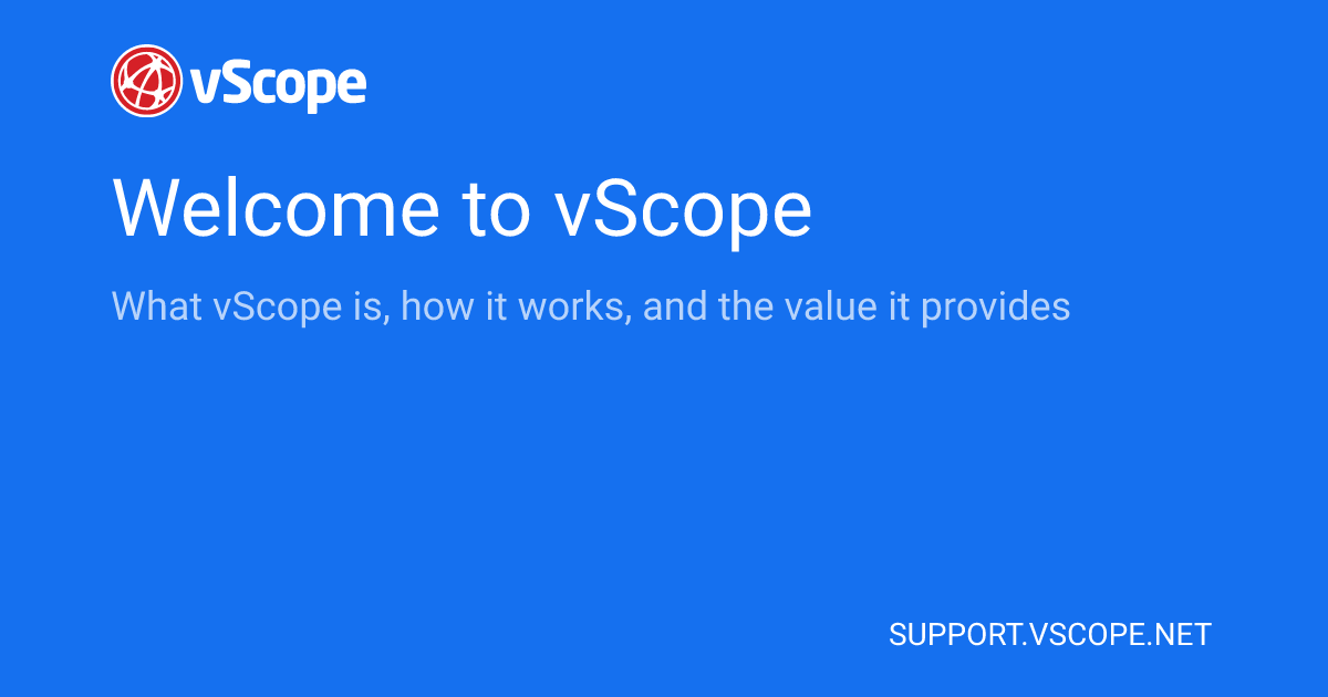Welcome to vScope | vScope Support Page