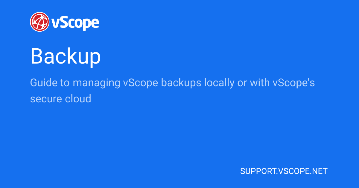 Backup | vScope Support Page