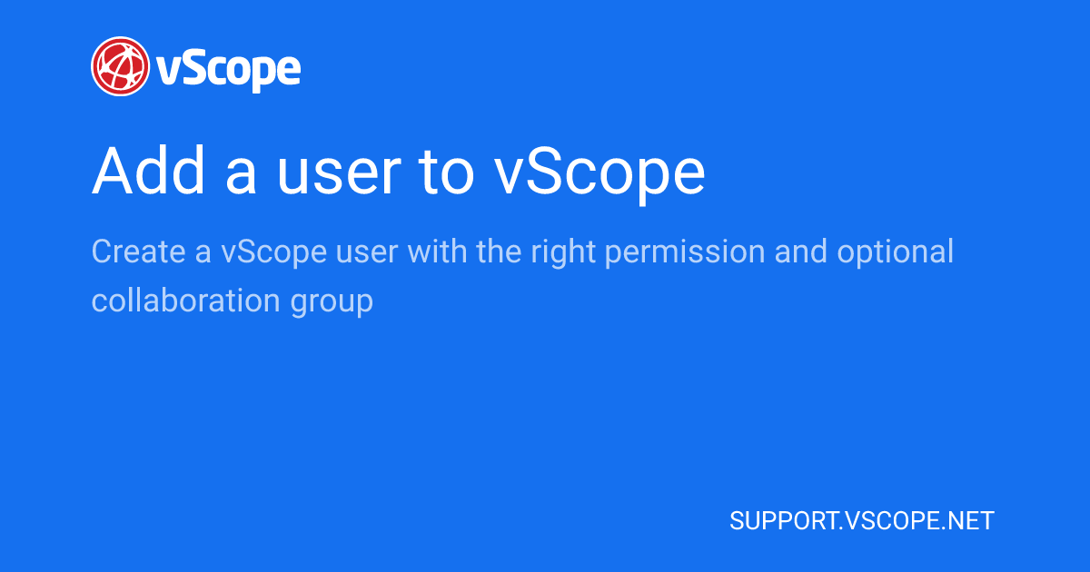 Add a user to vScope | vScope Support Page