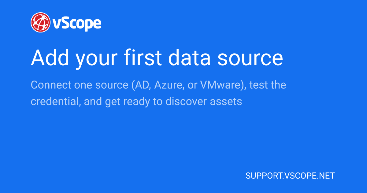 Add your first data source | vScope Support Page