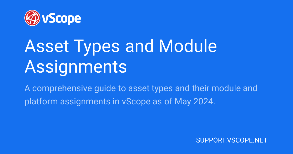 Asset Types and Module Assignments | vScope Support Page