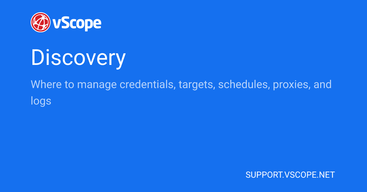 Discovery | vScope Support Page
