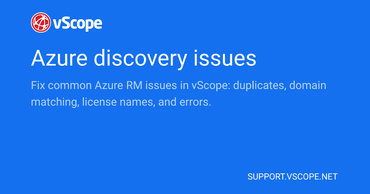 Azure discovery issues | vScope Support Page